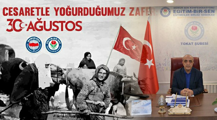 Ceylan, “İnanç, Azim ve Cesaretle yoğurduğumuz zafer; 30 Ağustos”