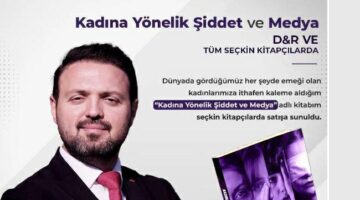 Hakan Erdem’in yeni kitabı: “Kadına Yönelik Şiddet ve Medya”