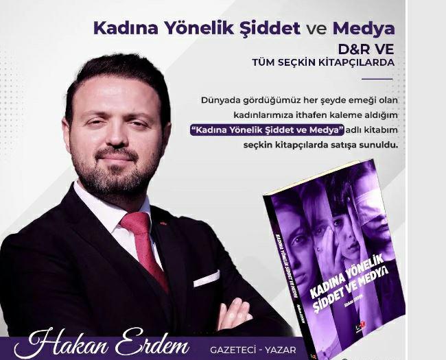 Hakan Erdem’in yeni kitabı: “Kadına Yönelik Şiddet ve Medya”