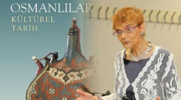 İrfan Sohbetleri’nin konuğu, Yaşayan tarih Suraiya Faroqhi