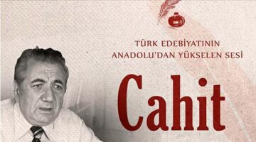 Türk Edebiyatı’nın Anadolu’dan yükselen sesi