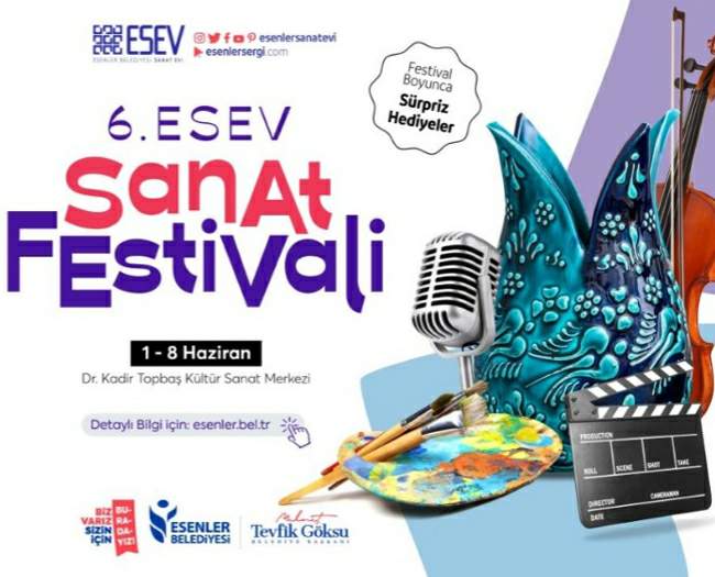 Esenler’de 6. Esev Sanat Festivali başladı!