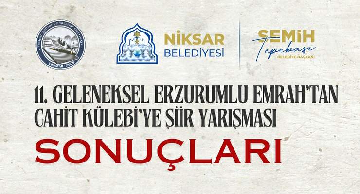 11. “Erzurumlu Emrah’tan Cahit Külebi’ye Şiir Yarışması” sonuçlandı