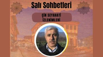 Bu hafta Salı Sohbetleri’ne Prof. Dr. Necmettin Sağlam konuk oluyor