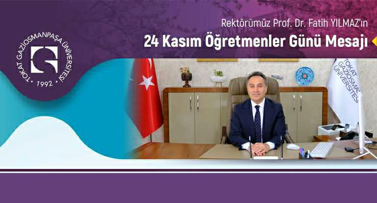 TOGÜ Rektörü Yılmaz’ın Öğretmenler Günü mesajı