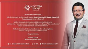 “Mektebim Koleji Tokat Kampüsü” lansmanına davetiye