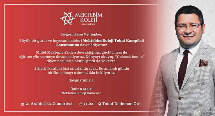 “Mektebim Koleji Tokat Kampüsü” lansmanına davetiye