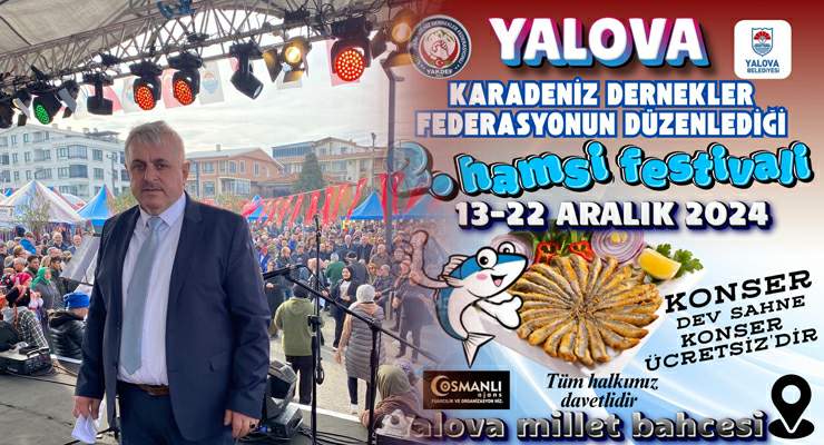 Yalova’da Karadeniz rüzgarı, Hamsi festivali ve konser coşkusu