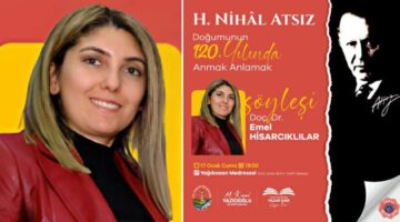 Tokat Belediyesi’nden “Doğumunun 120. Yılında H. Nihâl Atsız’ı Anmak Anlamak”