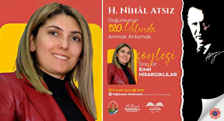 Tokat Belediyesi’nden “Doğumunun 120. Yılında H. Nihâl Atsız’ı Anmak Anlamak”