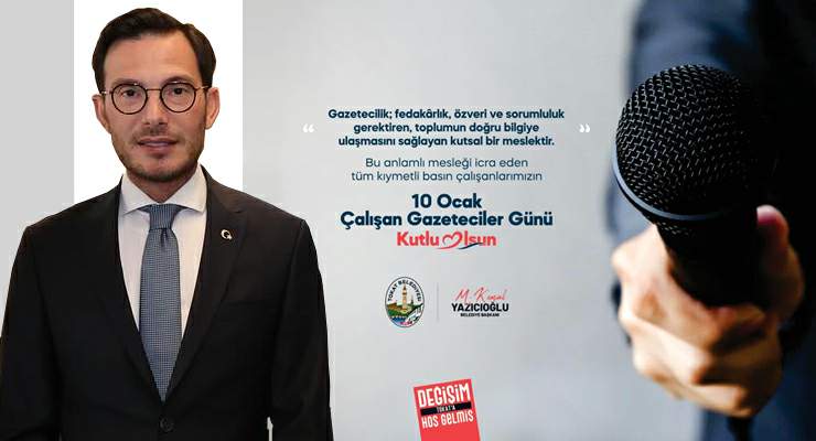 Başkanı Yazıcıoğlu’ndan, “10 Ocak Çalışan Gazeteciler Günü” kutlama mesajı