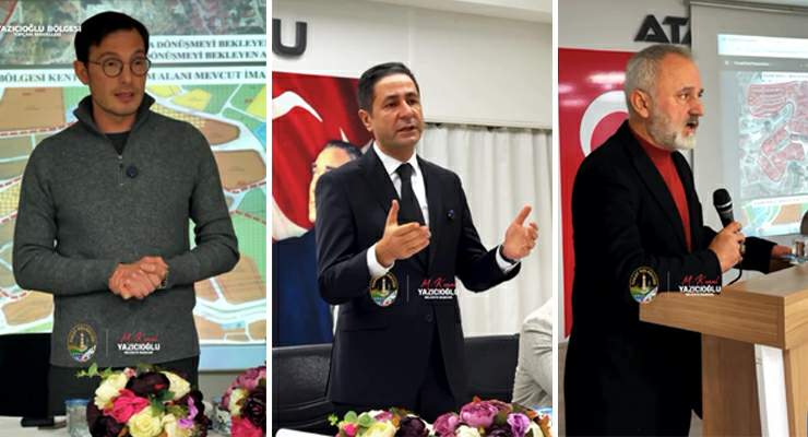 Başkan Yazıcıoğlu, “Kentsel Dönüşüm Alanı” toplantısı yaptı