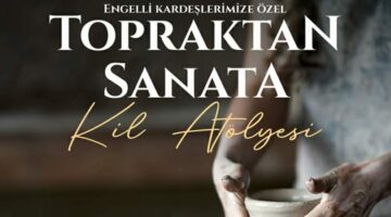 Tokat Belediyesi’nden “Topraktan Sanata Kil Atölyesi” etkinliği