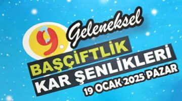 “9. Geleneksel Başçiftlik Kar Şenlikleri” 19 Ocak’ta başlıyor