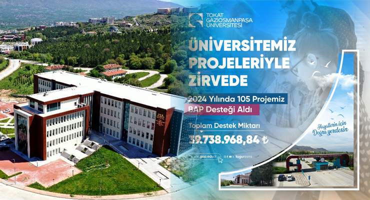 Tokat Gaziosmanpaşa Üniversitesi projeleriyle zirvede