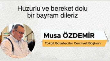 Başkan Musa Özdemir’in “Ramazan Bayramı” mesajı