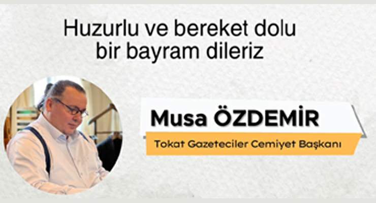 Başkan Musa Özdemir’in “Ramazan Bayramı” mesajı