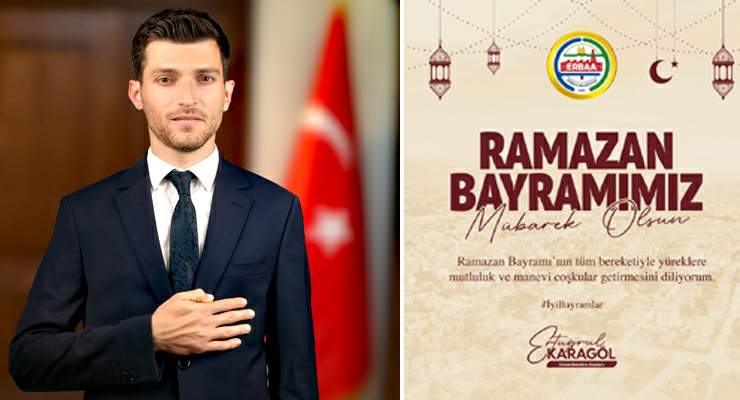 Başkan Ertuğrul Karagöl’ün “Ramazan Bayramı” mesajı