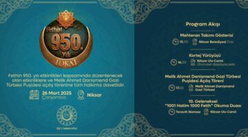 Tokat’ta “Fethin 950. Yılı” coşkuyla kutlanacak