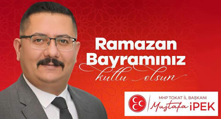 Başkan Mustafa İpek’in Ramazan Bayramı mesajı