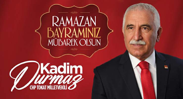 Kadim Durmaz’ın “Ramazan Bayramı” mesajı