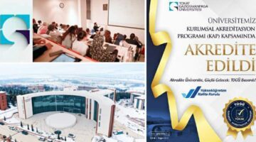 Kararlılığın ve emeğin sonucu TOGÜ artık “Akredite”
