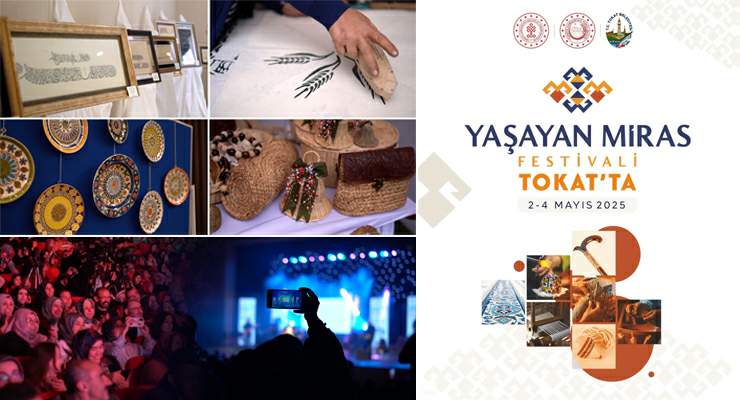 Tokat’ta düzenlenecek ‘Yaşayan Miras Festivali’nin detayları açıklandı