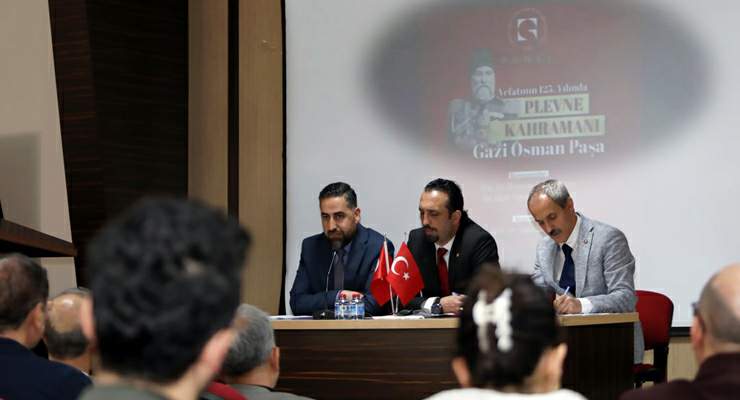 TOGÜ’de, Plevne Kahramanı Gazi Osman Paşa için panel düzenlendi