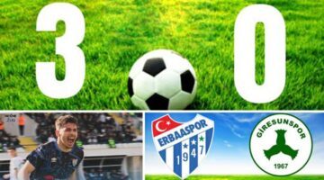Erbaaspor 3-0 Giresunspor