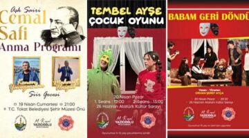 Tokat Belediyesi’nden hafta sonu 3 etkinlik daha