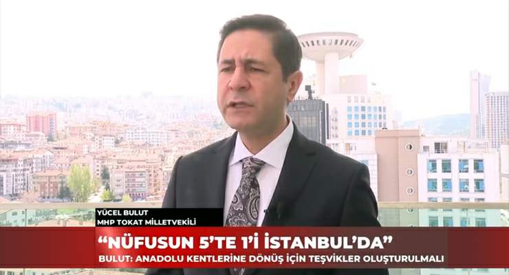 MHP’li Yücel Bulut’tan, “İstanbul’u taşımalıyız”