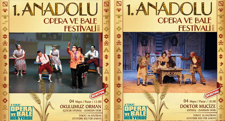 1. Anadolu Opera Festivali ile opera ve bale Tokat’ta