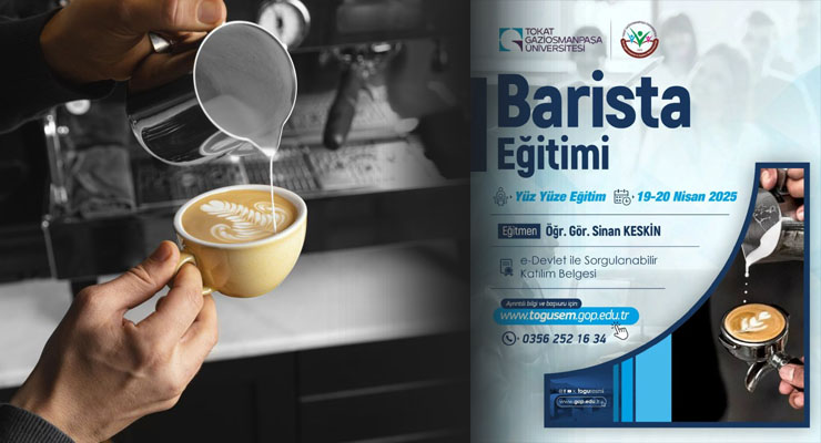 TOGÜSEM’de, “19-20 Nisan / Barista Eğitimi” başlıyor