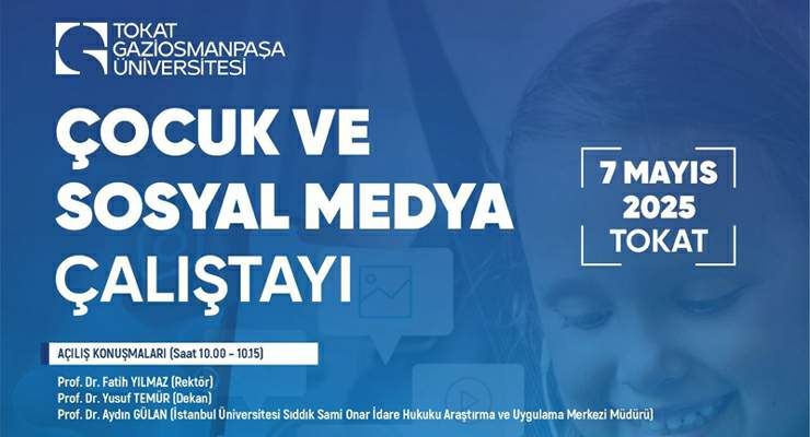 TOGÜ’den “Çocuk ve Sosyal Medya Çalıştayı”