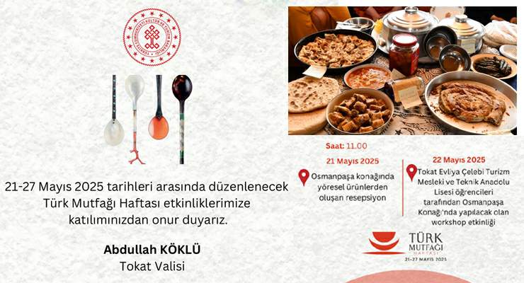 Tokat’ta 21-27 Mayıs’ta “Türk Mutfağı Haftası” etkinlikleri düzenleniyor