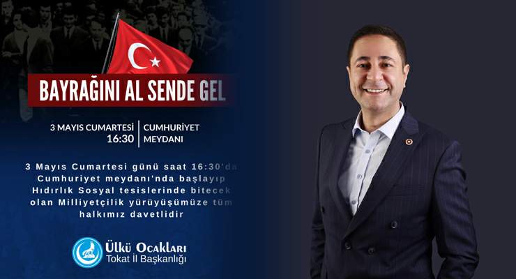 Yücel Bulut, “3 Mayıs’ta bayrağını al sende gel”