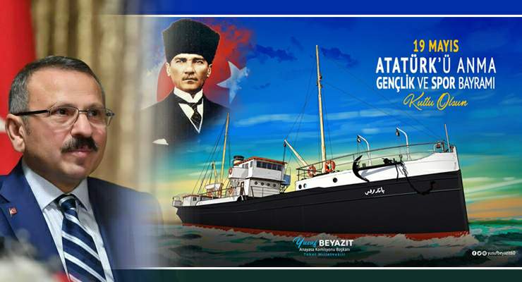 Yusuf Beyazıt’tan, “19 Mayıs Atatürk’ü Anma, Gençlik ve Spor Bayramı” mesajı