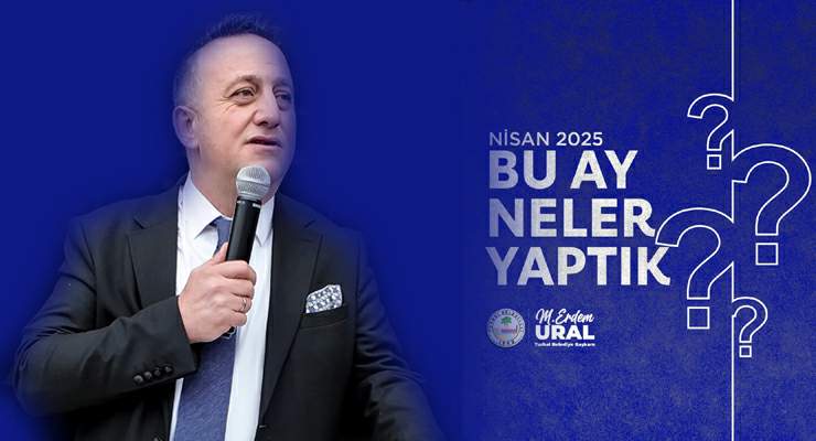 Turhal Belediyesi, Nisan ayında neler yaptığını paylaştı