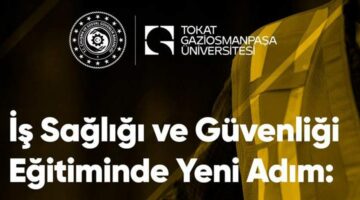 TOGÜ’den “İş Sağlığı ve Güvenliği” eğitiminde yeni adım