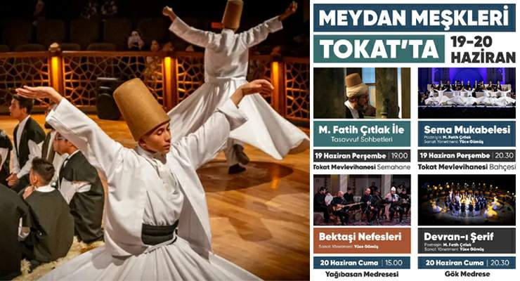 “Fatih Çıtlak ve Meydan Meşkleri” başlıyor, Tasavvufun kalbi Tokat’ta atacak