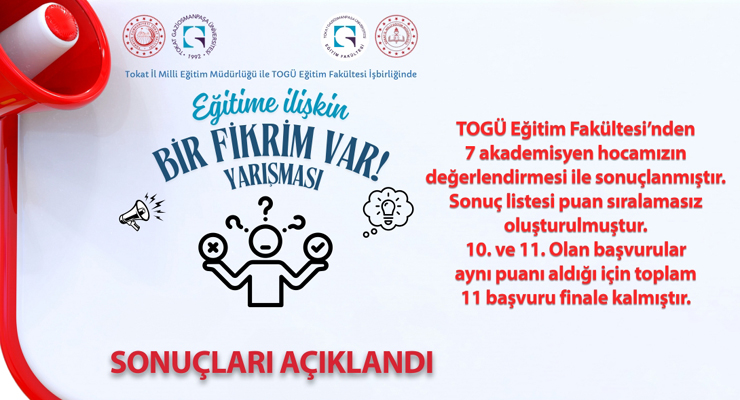 Tokat’ta eğitime yön verecek fikirler finalde buluşuyor