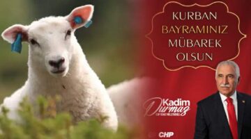 Kadim Durmaz’ın “Kurban Bayramı” mesajı