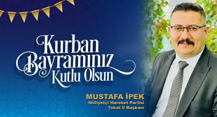 Başkan Mustafa İpek’in “Kurban Bayramı” mesajı