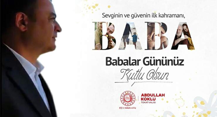 Vali Abdullah Köklü’nün Babalar Günü mesajı
