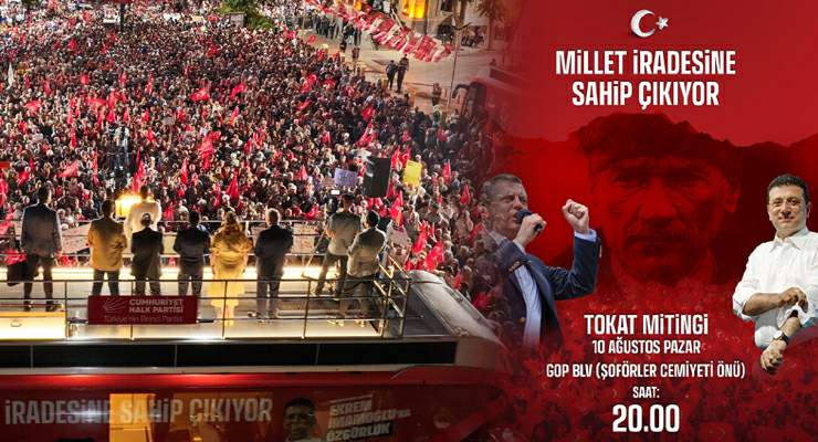 “Milletin iradesi Tokat’tan yükselecek” Özgür Özel Tokat’ta miting yapacak