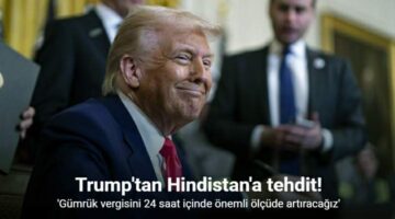 Trump’tan Hindistan’a Rus petrolü tehdidi