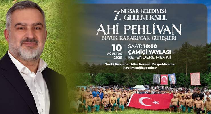 Niksar’da “7. Geleneksel Ahi Pehlivan Karakucak Güreşleri” yapılacak