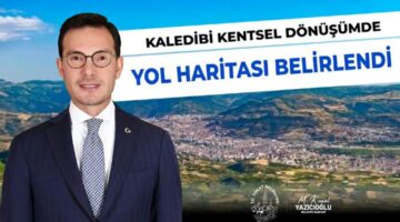 Kaledibi Kentsel Dönüşüm’de yol haritası belirlendi