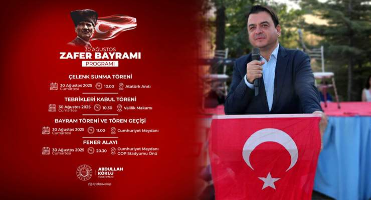 Tokat’ta “30 Ağustos Zafer Bayramı” programı belli oldu