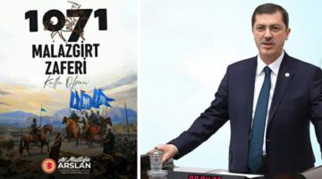 Mustafa Arslan’ın “Malazgirt Zaferi” mesajı